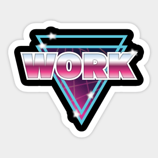 Work It Sticker